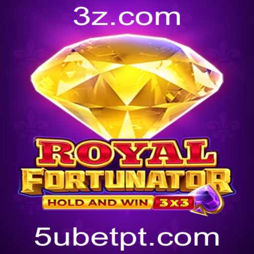 Descubra RoyalFort: O Jogo Que Está Conquistando o Mundo com 5ubet VIP