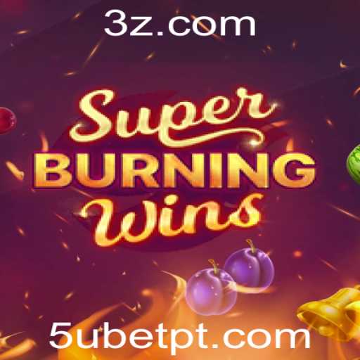 Descubra o Mundo do SuperBurningWins com 5ubet VIP